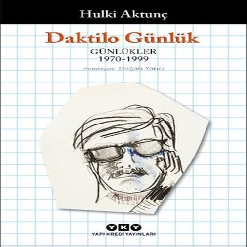 Daktilo Günlük Günlükler 1970 – 1999 Daktilo Günlük Günlükler 1970 – 1999