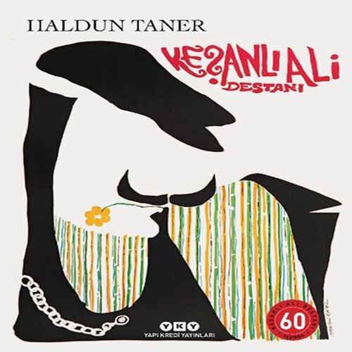 Keşanlı Ali Destanı 60 Yaşında (Numaralı Özel Baskı) Keşanlı Ali Destanı 60 Yaşında (Numaralı Özel Baskı)