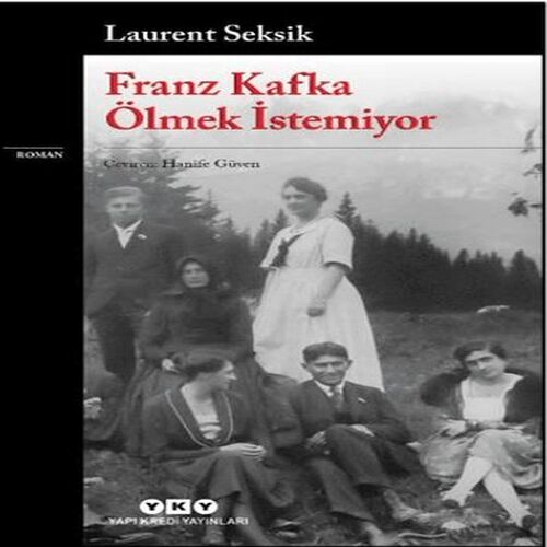 Franz Kafka Ölmek İstemiyor Franz Kafka Ölmek İstemiyor