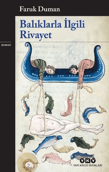 Balıklarla İlgili Rivayet Balıklarla İlgili Rivayet