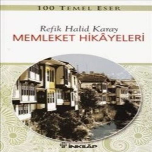Memleket Hikayeleri - Gençler İçin Özet Memleket Hikayeleri - Gençler İçin Özet