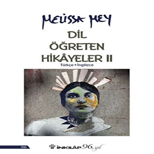 Dil Öğreten Hikayeler - 2 Türkçe - İngilizce Dil Öğreten Hikayeler - 2 Türkçe - İngilizce