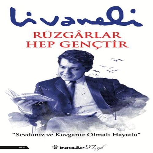 Rüzgarlar Hep Gençtir Rüzgarlar Hep Gençtir