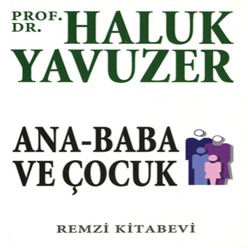 Ana Baba ve Çocuk Ana Baba ve Çocuk