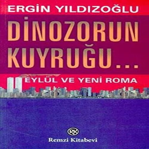 Dinozorun Kuyruğu Dinozorun Kuyruğu