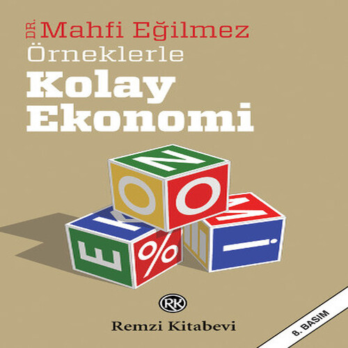 Örneklerle Kolay Ekonomi Örneklerle Kolay Ekonomi