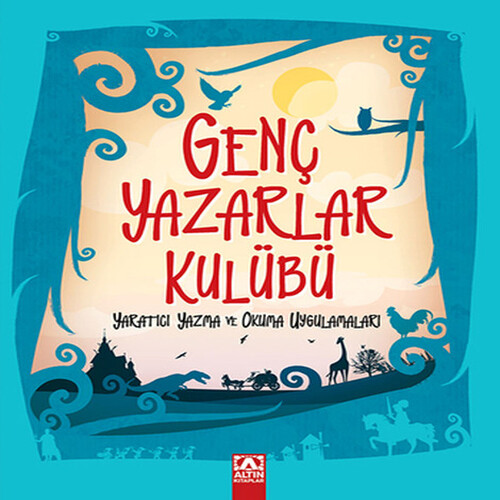 Genç Yazarlar Kulübü Yaratıcı Yazma ve Okuma Uygulamaları Genç Yazarlar Kulübü Yaratıcı Yazma ve Okuma Uygulamaları