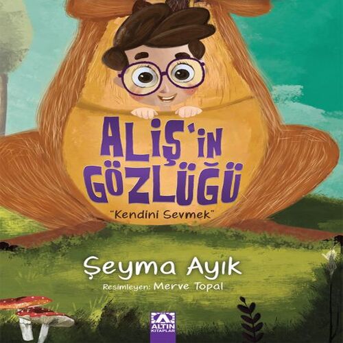Aliş'in Gözlüğü - Kendini Sevmek Aliş'in Gözlüğü - Kendini Sevmek