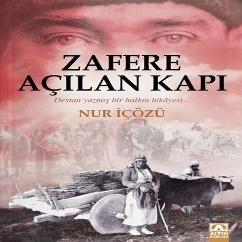 Zafere Açılan Kapı Zafere Açılan Kapı
