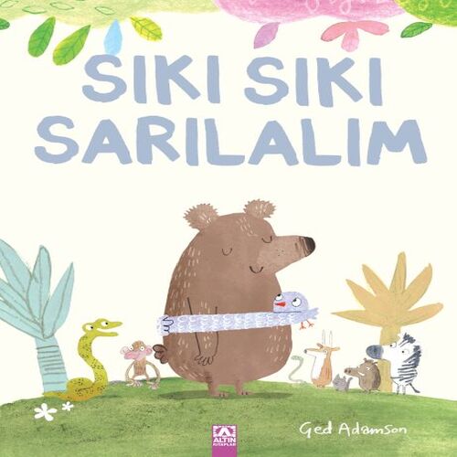 Sıkı Sıkı Sarılalım Sıkı Sıkı Sarılalım