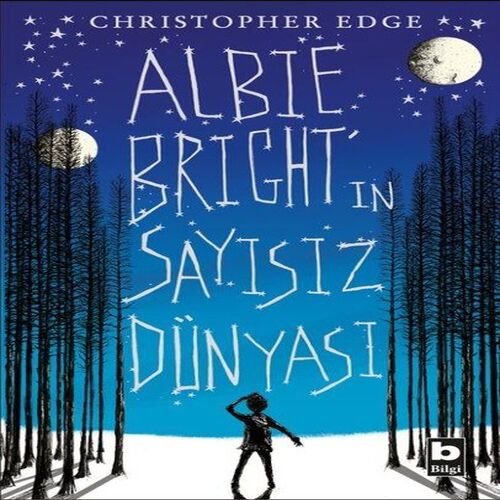 Albie Birght'ın Sayısız Dünyası Albie Birght'ın Sayısız Dünyası