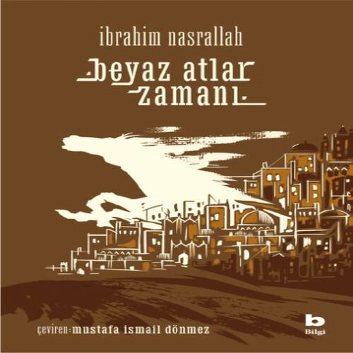Beyaz Atlar Zamanı Beyaz Atlar Zamanı