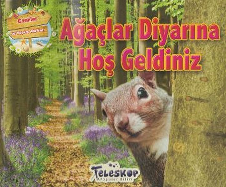 Ağaçlar Diyarına Hoş Geldiniz Ağaçlar Diyarına Hoş Geldiniz
