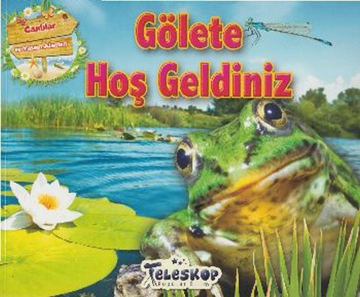 Gölete Hoş Geldiniz Gölete Hoş Geldiniz