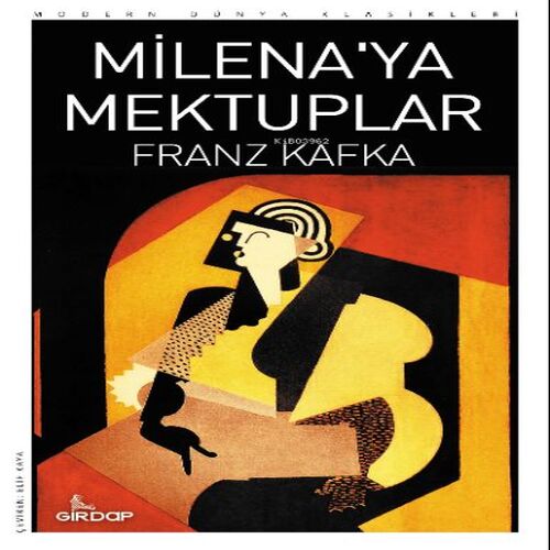 Milena’ya Mektuplar Milena’ya Mektuplar