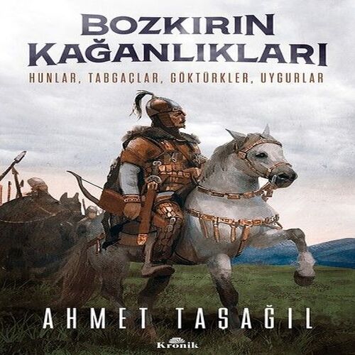Bozkırın Kağanlıkları Bozkırın Kağanlıkları