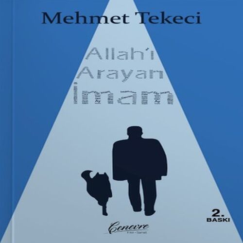 Allah’ı Arayan İmam Allah’ı Arayan İmam