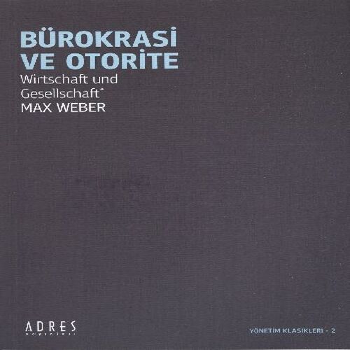 Bürokrasi ve Otorite