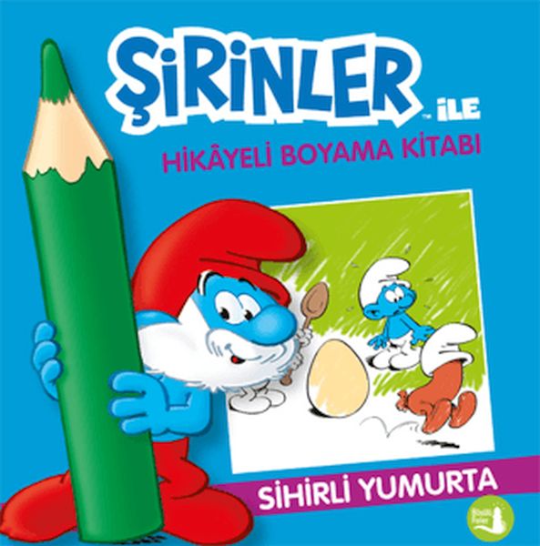 Şirinler İle Hikaye Boyama Kitabı - Sihirli Yumurta Şirinler İle Hikaye Boyama Kitabı - Sihirli Yumurta