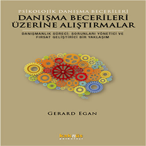 Danışma Becerileri Üzerine Alıştırmalar Danışma Becerileri Üzerine Alıştırmalar