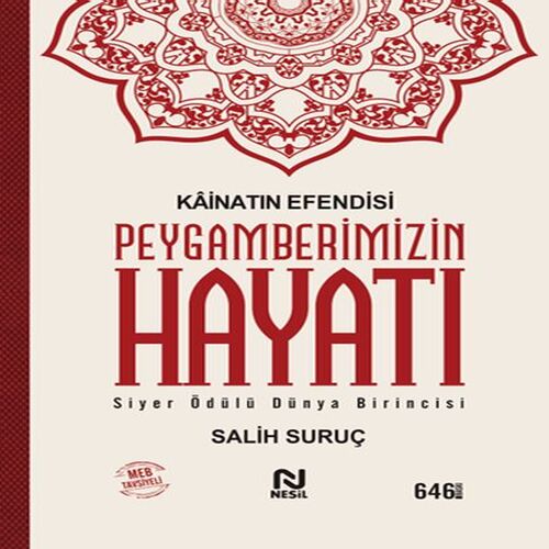 Kainatın Efendisi Peygamberimizin Hayatı (Tek Cilt) Kainatın Efendisi Peygamberimizin Hayatı (Tek Cilt)