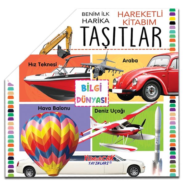 Benim İlk Hareketli Kitabım Taşıtlar Benim İlk Hareketli Kitabım Taşıtlar