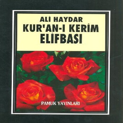 Kur’an ı Kerim Elifbası (Elifba 001) Kur’an ı Kerim Elifbası (Elifba 001)