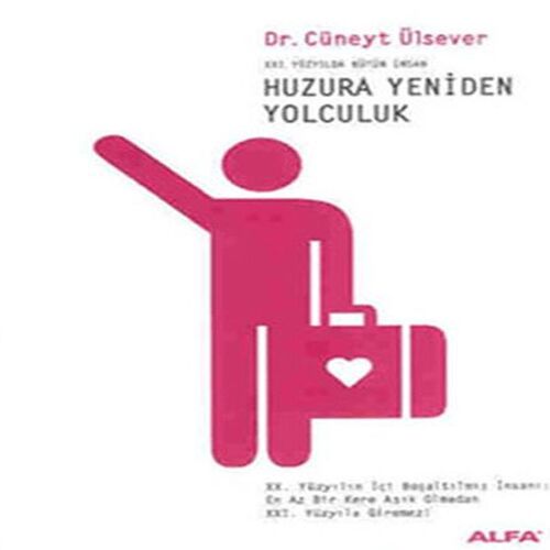 Huzura Yeniden Yolculuk Huzura Yeniden Yolculuk