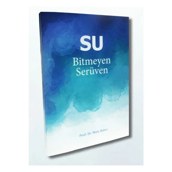 Su - Bitmeyen Serüven Su - Bitmeyen Serüven