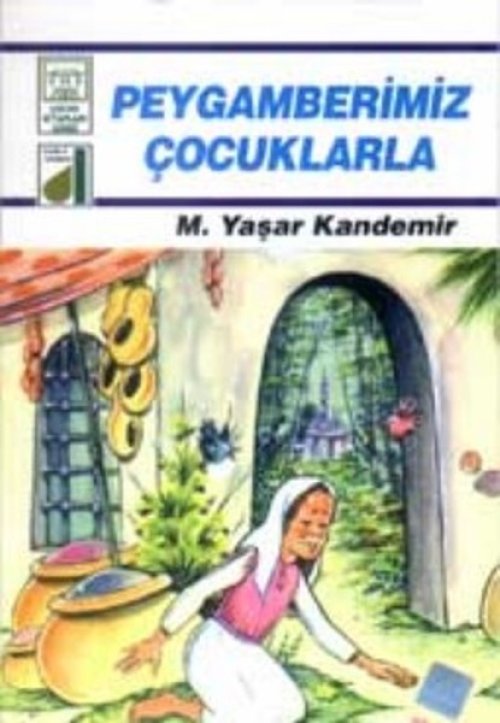 Dinim Serisi 5 - Peygamberimiz Çocuklarla Dinim Serisi 5 - Peygamberimiz Çocuklarla