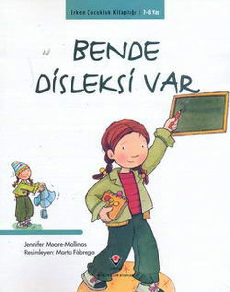 Erken Çocukluk lığı-Bende Disleksi Var Erken Çocukluk lığı-Bende Disleksi Var