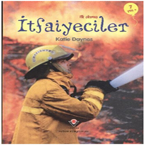 İlk Okuma - İtfaiyeciler İlk Okuma - İtfaiyeciler