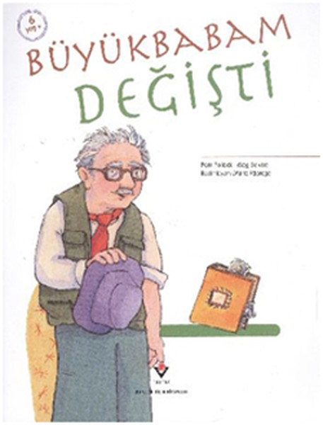 Büyükbabam Değişti Büyükbabam Değişti