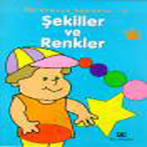 Öğrenmeye Başladım 4 / Şekiller ve Renkler Öğrenmeye Başladım 4 / Şekiller ve Renkler