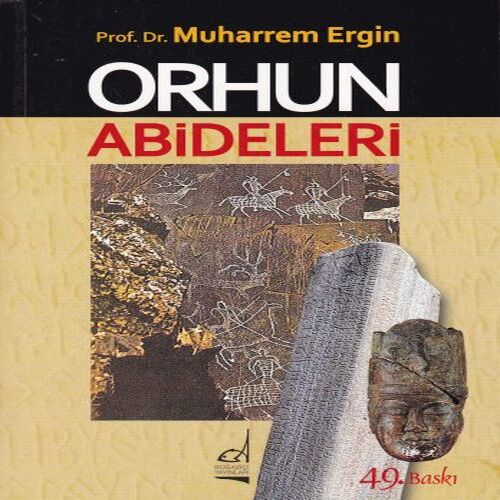 Orhun Abideleri Orhun Abideleri