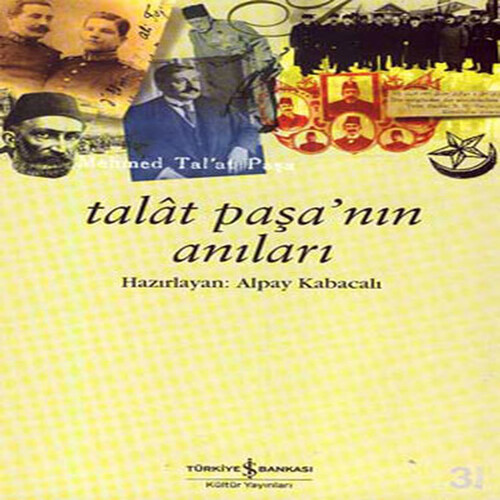 Talat Paşanın Anıları Talat Paşanın Anıları