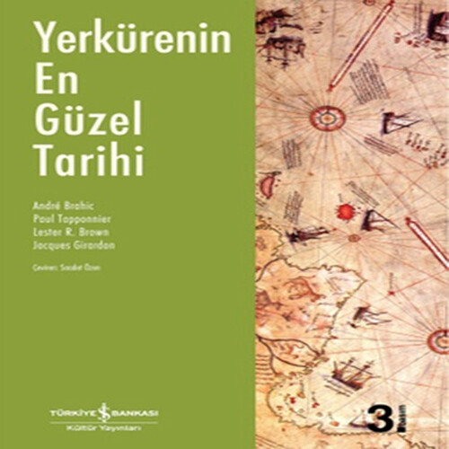 Yerkürenin En Güzel Tarihi Yerkürenin En Güzel Tarihi