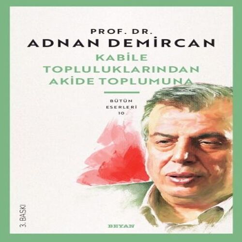 Kabile Topluluklarından Akide Toplumuna Kabile Topluluklarından Akide Toplumuna
