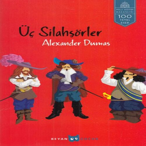 Üç Silahşörler Üç Silahşörler