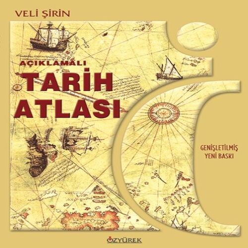 Açıklamalı Tarih Atlası Açıklamalı Tarih Atlası