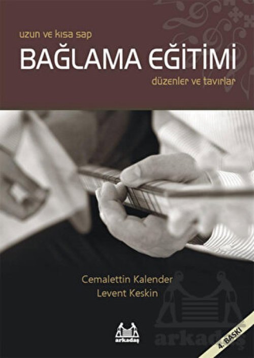 Uzun ve Kısa Sap Bağlama Eğitimi Düzenler ve Tavırlar Uzun ve Kısa Sap Bağlama Eğitimi Düzenler ve Tavırlar
