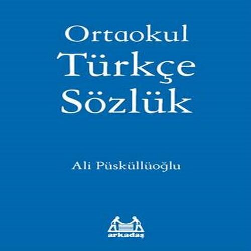 Ortaokul Türkçe Sözlük Ortaokul Türkçe Sözlük