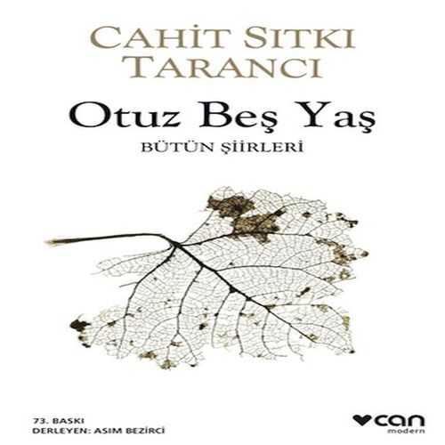 Otuz Beş Yaş Bütün Şiirleri Otuz Beş Yaş Bütün Şiirleri