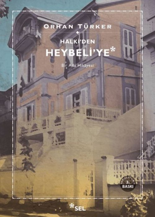 Halki’den Heybeli’ye Halki’den Heybeli’ye