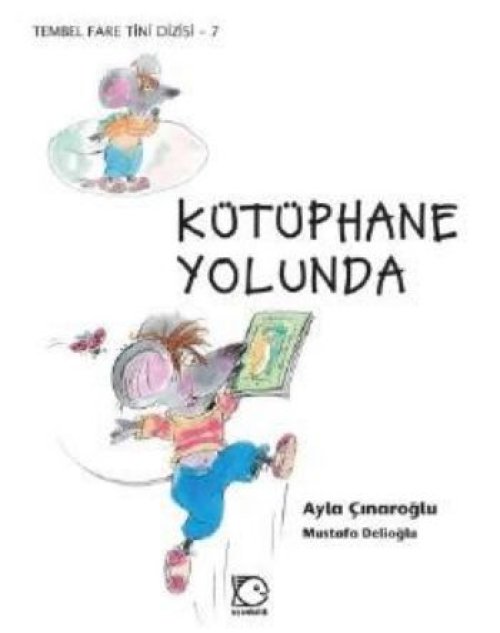 Tembel Fare Tini - 7 Kütüphane Yolunda Tembel Fare Tini - 7 Kütüphane Yolunda