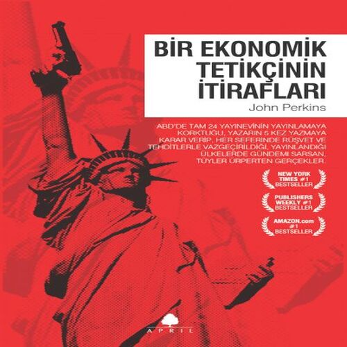 Bir Ekonomik Tetikçinin İtirafları 1 Bir Ekonomik Tetikçinin İtirafları 1