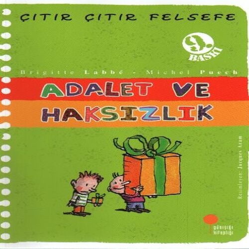 Çıtır Çıtır Felsefe 2 - Adalet ve Haksızlık Çıtır Çıtır Felsefe 2 - Adalet ve Haksızlık