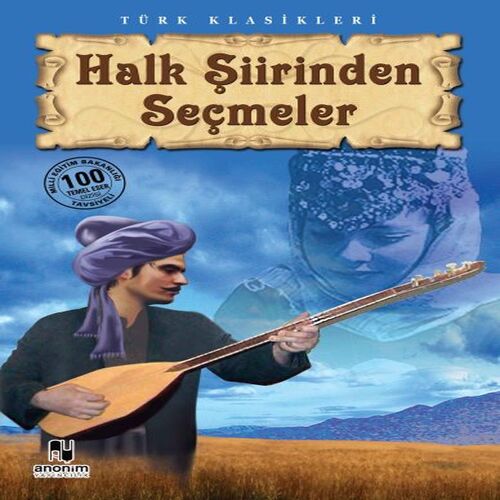 Halk Şiirinden Seçmeler Halk Şiirinden Seçmeler