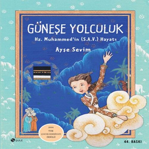Güneşe Yolculuk Güneşe Yolculuk