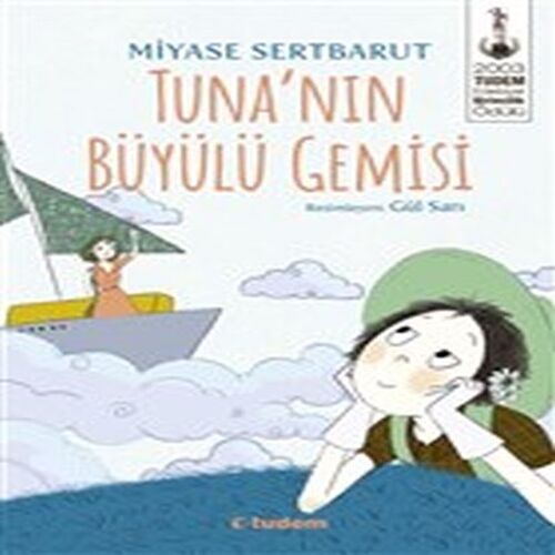 Tuna’nın Büyülü Gemisi Tuna’nın Büyülü Gemisi